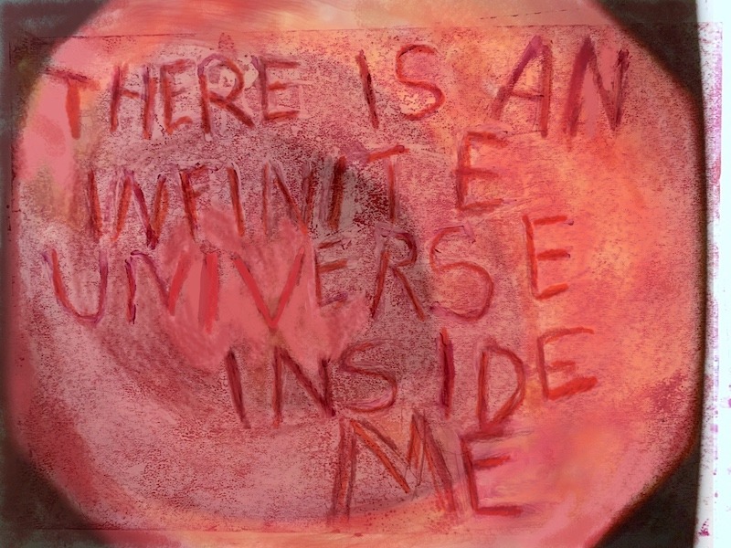 There is an infinite Universe inside me